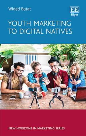 Youth Marketing to Digital Natives de Wided Batat