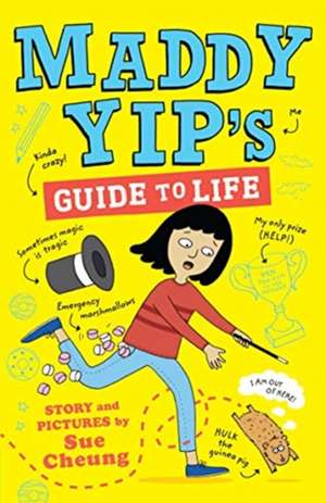 Maddy Yip's Guide to Life de Sue Cheung