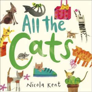 All the Cats de Nicola Kent