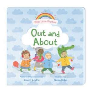 First Little Rhymes: Out and About de Joseph Coelho