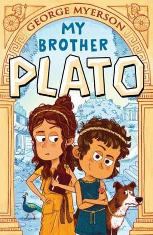 My Brother Plato de George Myerson