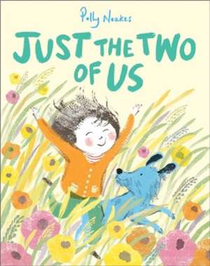 Just the Two of Us de Polly Noakes