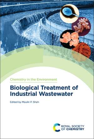 Biological Treatment of Industrial Wastewater de Maulin P Shah