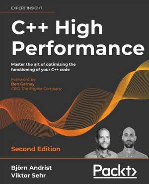 C++ High Performance, Second Edition de Björn Andrist