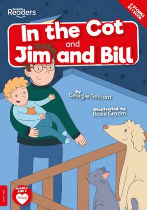 In the Cot and Jim and Bill de Georgie Tennant