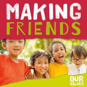 Making Friends de Steffi Cavell-Clarke