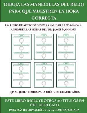 Manning, J: Mejores libros para niños de cuatro años (Dibuja de James Manning