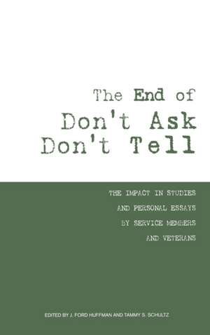 The End of Don't Ask Don't Tell de J. Ford Huffman