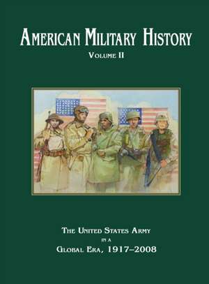 American Military History Volume 2 de Richard W. Stewart