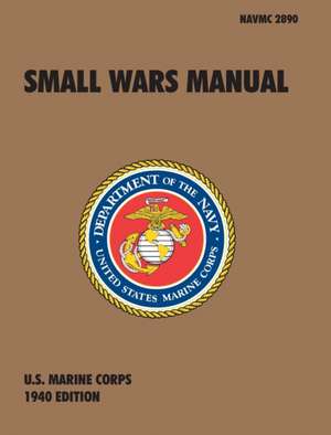 Small Wars Manual de U. S. Marine Corps