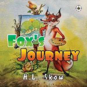 Fox's Journey de H. L. Skow