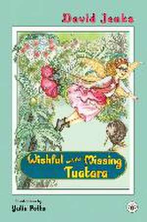 Wishful and the Missing Tuatara de David Jenks