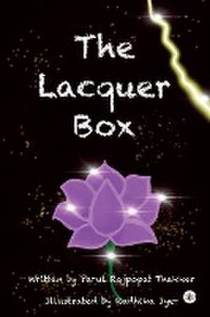 The Lacquer Box de Parul Rajpopat Thakker