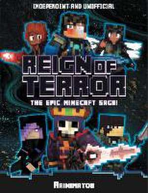 Reign of Terror: The Minecraft Fantasy Epic (Independent & Unofficial) de Rain Olaguer