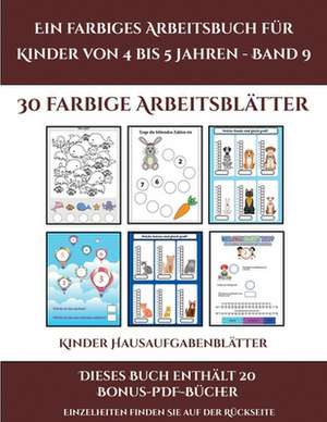 Kinder Hausaufgabenblätter (Ein farbiges Arbeitsbuch für Kinder von 4 bis 5 Jahren - Band 9) de Jessica Windham