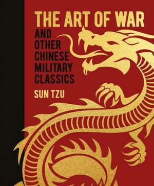 The Art of War and Other Chinese Military Classics de Jiang Ziya