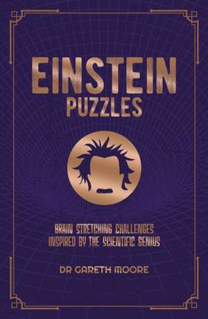 Einstein Puzzles de Gareth Moore