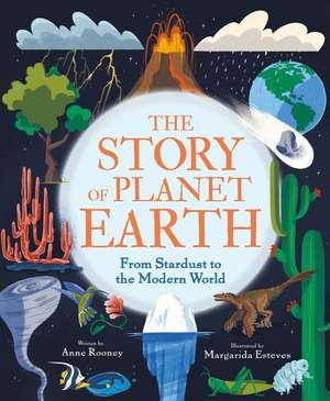 The Story of Planet Earth de Anne Rooney