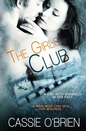 The Girls' Club de Cassie O'Brien