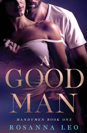 A Good Man de Rosanna Leo