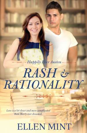 Rash & Rationality de Ellen Mint