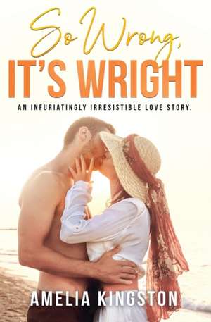 So Wrong, It's Wright de Amelia Kingston