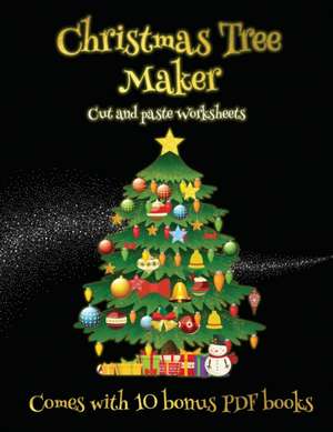 Cut and paste Worksheets (Christmas Tree Maker) de James Manning