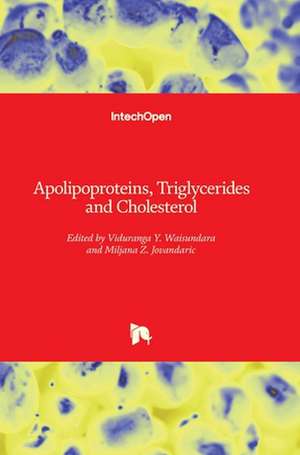 Apolipoproteins, Triglycerides and Cholesterol de Viduranga Yashasvi Waisundara