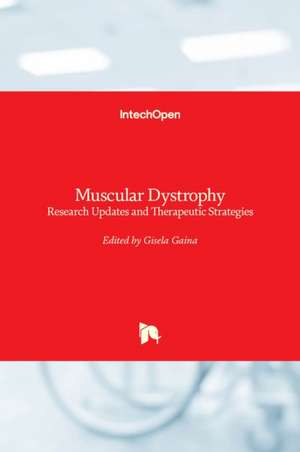 Muscular Dystrophy de Gisela Gaina