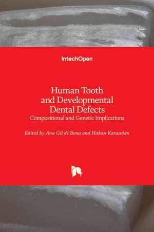 Human Tooth and Developmental Dental Defects