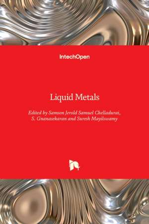 Liquid Metals de Samson Jerold Samuel Chelladurai