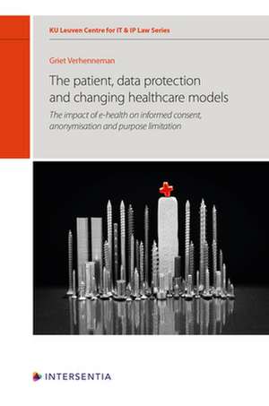 PATIENT DATA PROTECTION CHANGING HEALTH de Griet Verhenneman