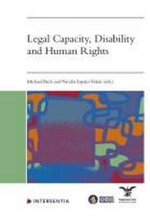 Legal Capacity, Disability and Human Rights de Michael Bach