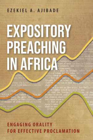 Expository Preaching in Africa de Ezekiel A. Ajibade