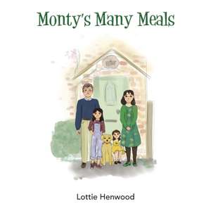 MONTYS MANY MEALS de Lottie Henwood