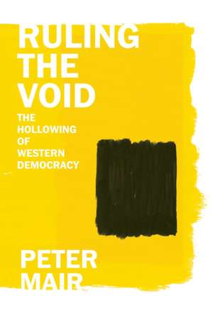 Ruling the Void de Peter Mair