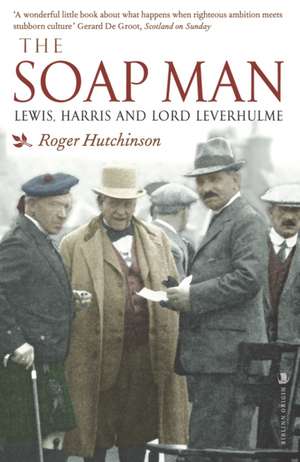 The Soap Man de Roger Hutchinson