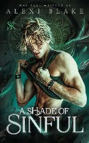 A Shade of Sinful de Alexi Blake