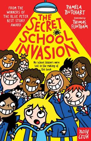 The Secret School Invasion de Pamela Butchart