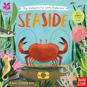 National Trust: Big Outdoors for Little Explorers: Seaside de Anne-Kathrin Behl