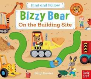 Bizzy Bear de Benji Davies
