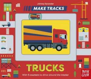 Make Tracks: Trucks de Johnny Dyrander