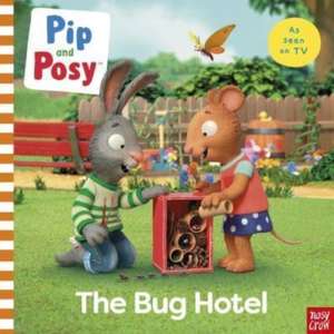 Pip and Posy de Nosy Crow Ltd