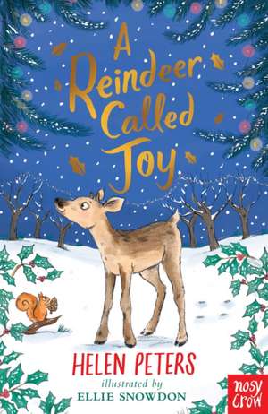 A Reindeer Called Joy de Helen Peters