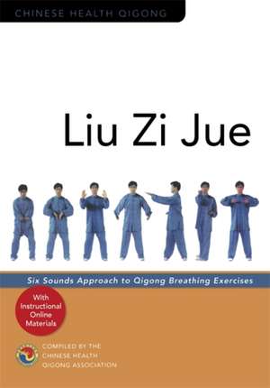 Liu Zi Jue de Chinese Health Qigong Association