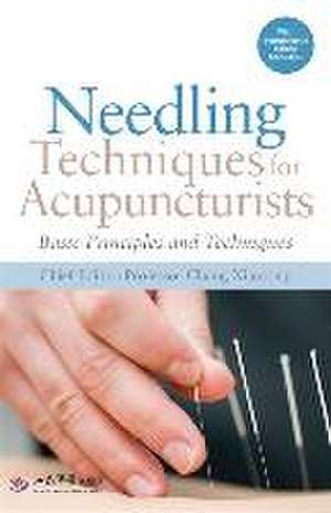 Needling Techniques for Acupuncturists