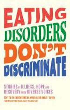 Eating Disorders Don't Discriminate de Bailey Spinn