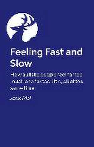 Feeling Fast and Slow de Jorik Mol