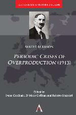 Periodic Crises of Overproduction de Albert Aftalion