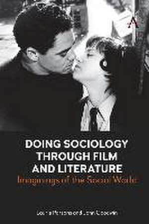 Doing Sociology Through Film and Literature de Laurie Parsons